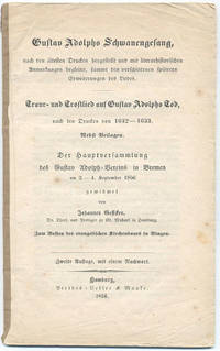 Gustav Adolphs Schwanengesang, nach den ältesten…