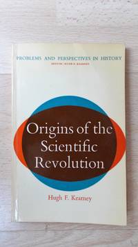 Origins of the Scientific Revolution.