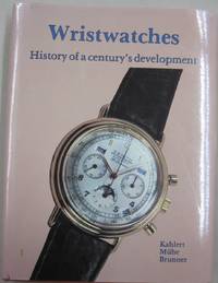 image of Wristwatches; History of a Century's Development