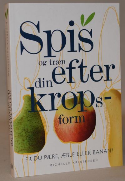 Spis og træn efter din kropsform.
