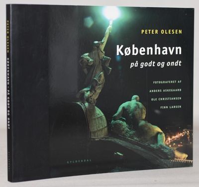 København på godt og ondt.