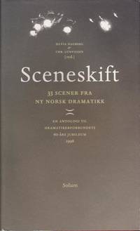 Sceneskift. 33 scener fra ny norsk dramatikk. En…