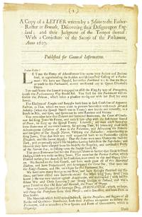 A Copy of a Letter written by a Jesuite to the Father-Rector at Brussels, Discovering their Designs upon England; and Their Judgment of the Temper thereof: With a Conjecture of the Success of the Parliament, Anno 1627 [drop title]