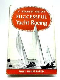 Successful Yacht Reacing de C.S. Ogilvy - 1952