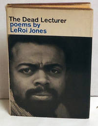 The Dead Lecturer by Jones, LeRoi (Amiri Baraka) - 1964