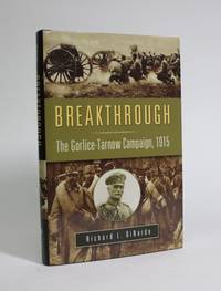 image of Breakthrough: The Gorlice-Tarnow Campaign, 1915