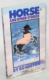 Horse and other stories