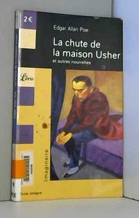 La chute de la maison Usher et autres nouvelles