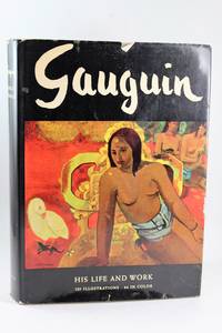 Gauguin His Life and Work