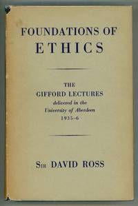 Foundations of Ethics; The Gifford Lectures Delivered in the University of Aberdeen, 1935-6