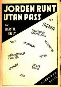 Jorden runt utan pass. Skildring av en resa som…