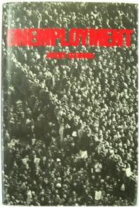 Unemployment by Jeremy Seabrook - Hardcover - 1982 - from PsychoBabel & Skoob Books (SKU: 509021)
