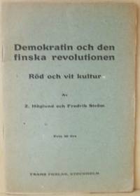 Demokratin och den finska revolutionen. Röd och…