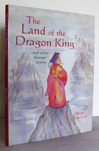 The Land of the Dragon King and other Korean Stories