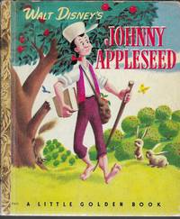 Johnny Appleseed (A Little Golden Book, #D11) by Ted Parmalee - 1949