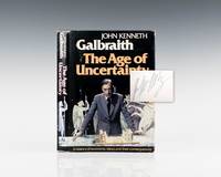 The Age Of Uncertainty. by Galbraith, John Kenneth - 1977