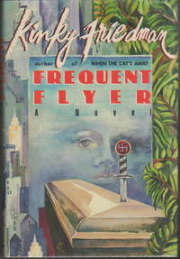 FREQUENT FLYER. by Friedman, Kinky - (1988)