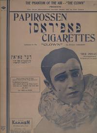 PAPIROSN = PAPIROSSEN = CIGARETTES by (Jt) Jack Kammen; Joseph Kammen; Herman Yablokoff - 1933