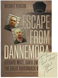 Escape from Dannemora: Richard Matt, David Sweat, and the Great Adirondack Manhunt