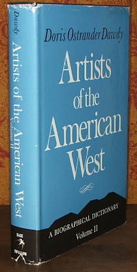 Artists of the American West : A Biographical Dictionary Vol. II by Doris Ostrander Dawdy - 1st - 1981 - from The Wild Muse (SKU: 002010)
