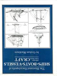 The Illustrated Encyclopaedia of Ships, Boats, Vessels and Other Water-borne Craft by Blackburn, Graham - 1978