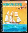 Minus Five and the Mountain of Gold : A Little Golden Book No.455