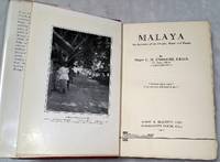 Malaya: An Account of Its People, Flora and Fauna