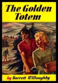 cover of THE GOLDEN TOTEM - A Novel of Modern Alaska