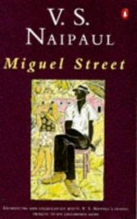 Miguel Street by V. S. Naipaul - 1977