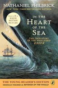 image of In the Heart of the Sea (Young Readers Edition): The True Story of the Whaleship Essex