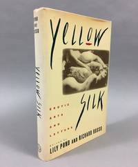 Yellow Silk Erotic Arts And Letters