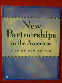 New Partnerships in the Americas:  The Spirit of Rio