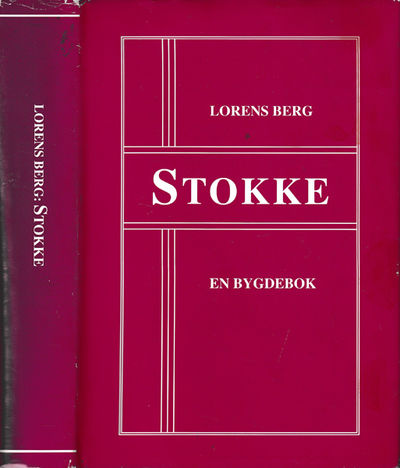 Stokke. En bygdebok.