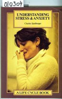 Understanding Stress & Anxiety by Spielberger Charles - Paperback - 1979 - from Francois Books (SKU: 10304)
