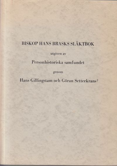 Biskop Hans Brasks släktbok utgiven av…