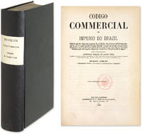 Codigo Commercial do Imperio de Brazil, Annotado com Toda..
