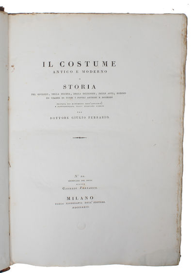 Il costume antico e moderno o storia del governo, della milizia, della religione, delle arti, scienze ed usanze di tutti i popoli antichi e moderni provata coi monumenti dell' antichita e rappresentata cogli analoghi disegni.  - [MOST LAVISH 19TH CENTURY WORK] (photo 3)
