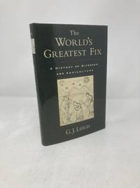 World's Greatest Fix: A History of Nitrogen and Agriculture