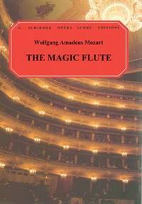 The Magic Flute (Die Zauberflote) Vocal Score