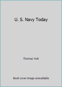 U. S. Navy Today