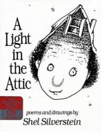 A Light in the Attic (20th Anniversary Edition Book &amp; CD) by Shel Silverstein - 2001-01-03