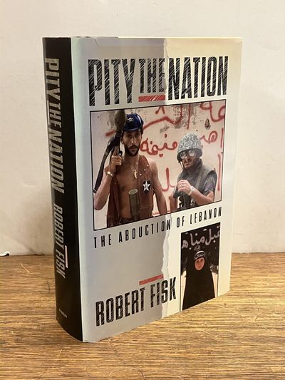Pity the Nation: The Abduction of Lebanon