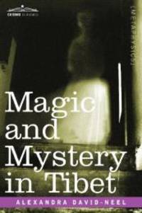 image of Magic and Mystery in Tibet