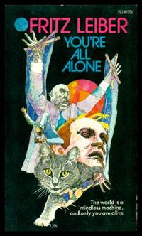 YOU&#039;RE ALL ALONE by Leiber, Fritz - 1972