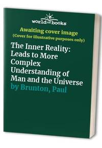 image of The Inner Reality: Leads to More Complex Understanding of Man and the Universe