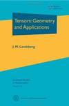 Tensors: Geometry and Applications (Graduate Studies in Mathematics)