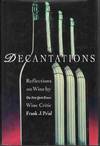 DECANTATIONS Reflections on Wine by the New York Times Wine Critic