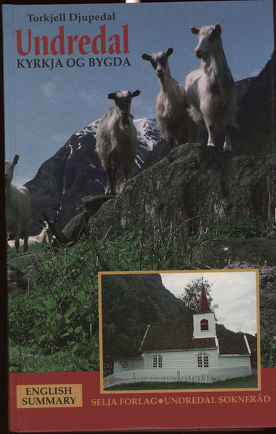 Undredal. Kyrkja og bygda