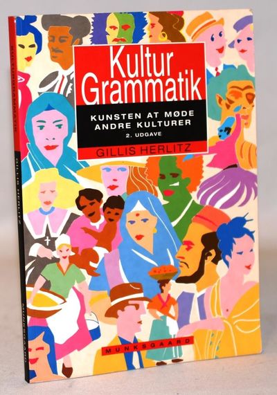 Kulturgrammatik - kunsten at møde andre kulturer.