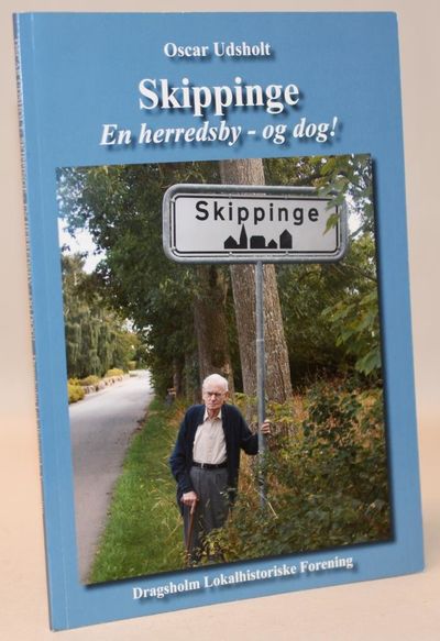 Skippinge. En herredsby - og dog!.